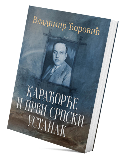 Karađorđe i Prvi srpski ustanak