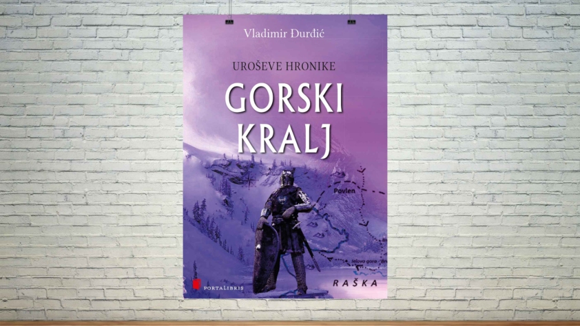 књига „Урошеве хронике: Горски краљ”
